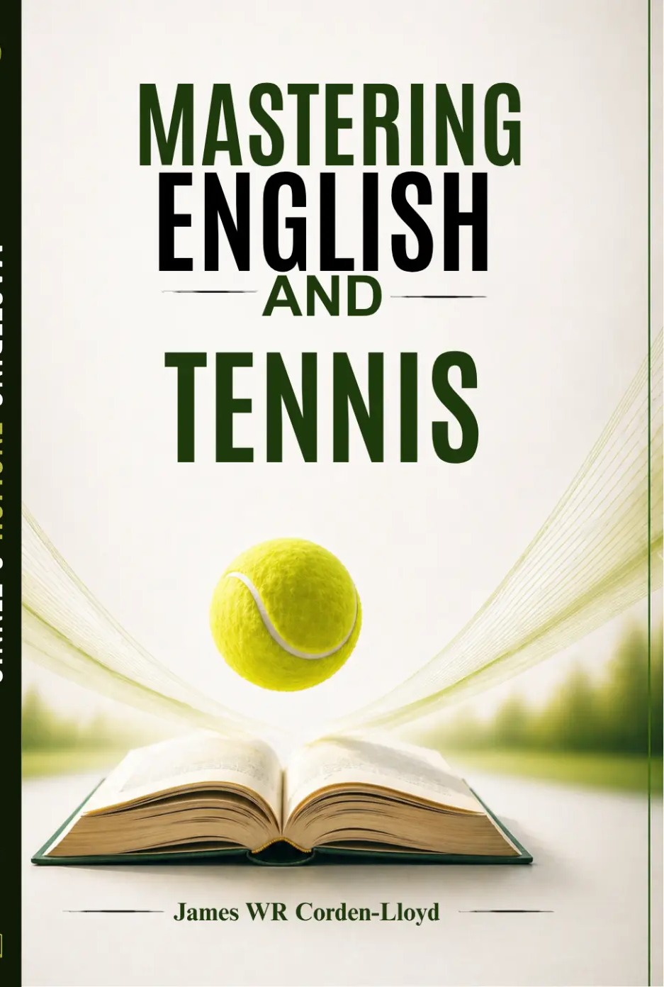 Mastering English and Tennis book cover by James WR Corden-Lloyd